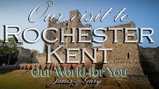 Our visit to Rochester Kent [upl. by Ainatnas]