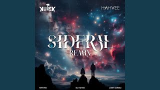 Sideral DJ Kutek amp Hahvee Remix [upl. by Boelter928]