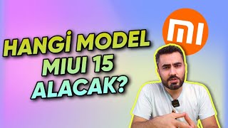 Miui 15 Güncellemesini Alacak Xiaomi Poco ve Redmi Modelleri [upl. by Hales223]