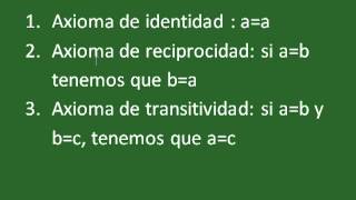 Algebra basica parte 13 Axiomas de igualdad [upl. by Asillem]