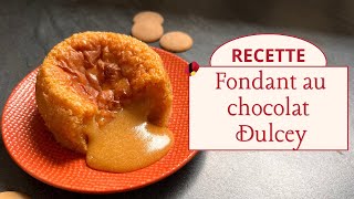 RECETTE  Fondant au chocolat Dulcey [upl. by Eleonora]