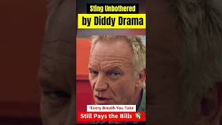 🎶 Sting Unbothered by Diddy Drama ‘Every Breath You Take’ Still Pays the Bills 💸 [upl. by Soloman]