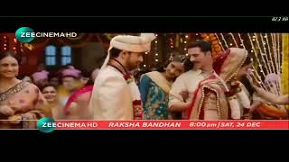 Raksha bandhan 24 December Saturday 8 pm on Zee cinema HD [upl. by Dorrie]