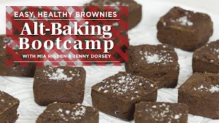 Black Bean Brownie Recipe Thats Healthy amp Delicious  AltBaking Bootcamp  WellGood [upl. by Marasco]