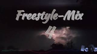 FreestyleMix 4 [upl. by Ora]