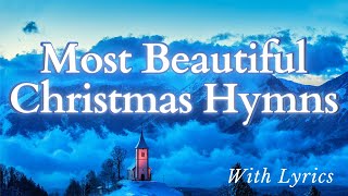 Best Christmas Hymns  With Lyrics [upl. by Nywles588]