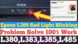 Epson L380 Printer Red Light Blinking Problem Solve in hindi 2023 [upl. by Rodney]