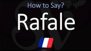 How to Pronounce Rafale CORRECTLY French amp English Pronunciation [upl. by Mehalick432]