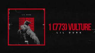 Lil Durk  1 773 Vulture Official Audio [upl. by Livvy]