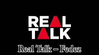 Real Talk – Real Talk – Fedez Ft Fedez Lyrics [upl. by Neenej873]