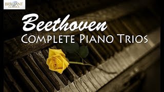 Beethoven Complete Piano Trios [upl. by Nunci587]