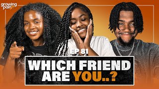 Who Are You In The Friend Group  Episode 81 [upl. by Moreta]