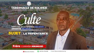 Vendredi 31 Mai 2024 quot La repentance quot Frère LWAMBA KIRONGOZI [upl. by Emerald521]