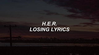 losing  HER lyrics [upl. by Danie]