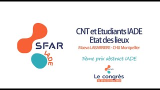 CNT et étudiants IADE  état des lieux  MLABARRIERE  3ème prix abstract IADE  SFAR 2023 [upl. by Akin]