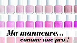 Ma manucure comme une pro [upl. by Jacquette]