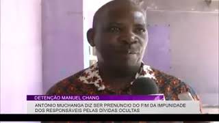 MUCHANGA amp O CASO MANUEL CHANG [upl. by Lipsey]