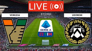 🔴VENEZIA VS UDINESE LIVE STREAM FULL MATCH  ITALIAN SERIE A LIVE TODAY MATCH [upl. by Fawcett]