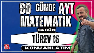 🟥 TÜREV 18 ✅ Artan Azalan Fonksiyon İncelemesi  80 Günde AYT Matematik  AYT Matematik Kampı [upl. by Bibby]