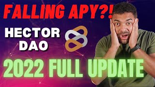 Hector DAO HEC  FULL 2022 UPDATE 🔥  MASSIVE APY Reduction [upl. by Yelsnya969]