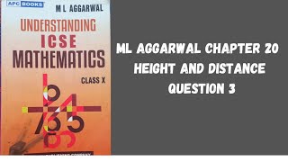 class 10th maths icse board height and distance ml aggarwal chapter 20 q3 [upl. by Vivyan]