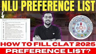 CLAT 2025 Preference List  How to fill Preference List for CLAT 2025  CLAT  NLU Preference List [upl. by Aveline586]