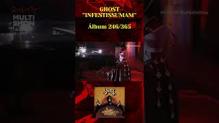 GHOST  INFESTISSUMAM  Álbum 246 ghost ghostbc [upl. by Nomra796]