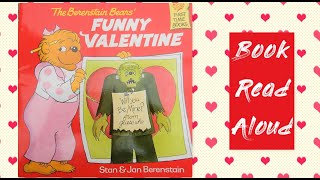 The Berenstain Bears Funny Valentine By Stan amp Jan Berenstain Book Read Aloud Valentines Day Book [upl. by O'Doneven]