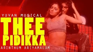 Thee Pidikka Song  Arinthum Ariyamalum  Arya  Navdeep  Yuvan Shankar Raja  Mass Audios [upl. by Naxor]