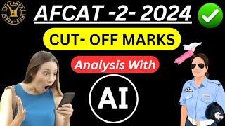 🔥AFCAT 2 2024 Cutoff Marks  AFACT 2 2024 SHIFT WISE CUTOFF [upl. by Willis]