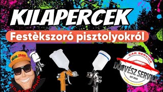 Kilapercek 9rész Festékszoró pisztolyokról miért nem elég csak egy… [upl. by Neroled273]