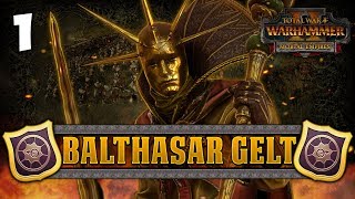 THE GOLDEN ORDER RISES Total War Warhammer 2  Golden Order Campaign  Balthasar Gelt 1 [upl. by Yelrehs]