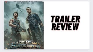 Bade Miyan Chote Miyan Trailer Review [upl. by Einuj]