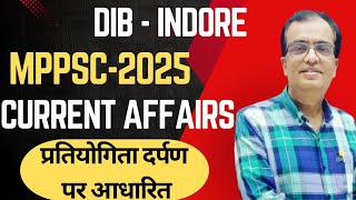 MPPSC PRE  2025  CURRENT AFFAIRS FOR MPPSC PRELIMS  MONTHLY CURRENT AFFAIRS BY HEMANT CHAUBEY [upl. by Ullman]