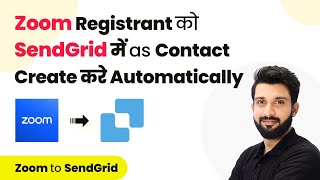 How to Add Zoom Registrant to SendGrid as Contact in Hindi  Zoom to SendGrid [upl. by Shivers]