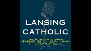 Ep 57  Cougar Chat Fr Jim Eisele Pastor of St Michael in Grand Ledge [upl. by Ycniuqal891]