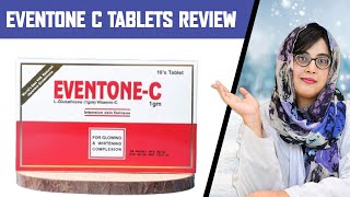 Eventone C Tablets  Dr Review Benefits Side Effects Price Ingredients amp How to Use [upl. by Jed]