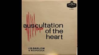 Auscultation of the Heart Barlow amp Pocock Commentary by Stephen OReilly  1966 [upl. by Eiramanin389]