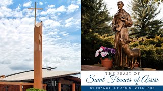 The Feast of Saint Francis of Assisi  St Francis of Assisi Mill Park [upl. by Yor687]