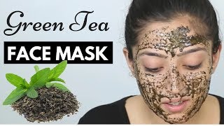 Green Tea Face Mask Hindi  चाय की पत्ती का फेस मास्क [upl. by Syverson]