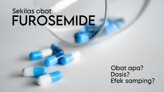 FUROSEMIDE OBAT APA URINE JADI BANYAK [upl. by Snapp376]