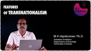 Diaspora 9 Features of transnationalism  Dr M S Jayakumar [upl. by Alyos]