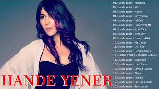 Hande Yener En iyi şarkı ☘️ Hande Yener albüm 2023 ☘️ Hande Yener En popüler 20 şarkı [upl. by Merril]