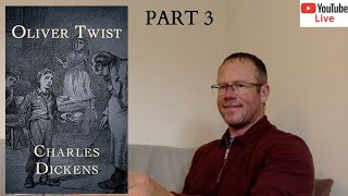 Live Reading  Charles Dickens  Oliver Twist Part 3  bk1ch1015 [upl. by Alexandre172]