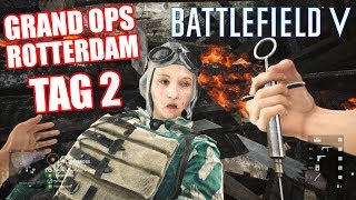 Grand Operations Rotterdam Tag 2 und 3 Lets Play Battlefield 5 7 [upl. by Kev]