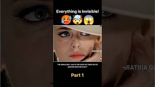 Everything is invisible 🤯 Part 1 shorts ytshorts youtubeshorts fyp explainerroniee hollywood [upl. by Levine]