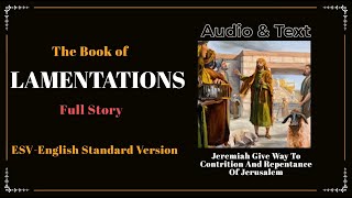 The Book of Lamentations ESV  Full Audio Bible with Text by Max McLean [upl. by Aitekram]