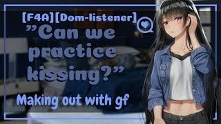 F4A Making out with your girlfriend IntenseKisses DomListenerASMR ROLEPLAY [upl. by Cowie135]