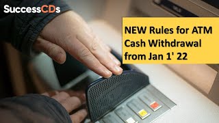 ATM CASH WITHDRAWAL NEW RULES from Jan 1 2022 ATM CHARGES [upl. by Tiphanie]