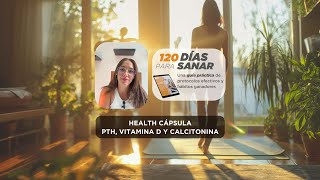 PTH VITAMINA D Y CALCITONINA su relación con el cuerpo  Cápsula40  Majo Health Coach [upl. by Seth473]